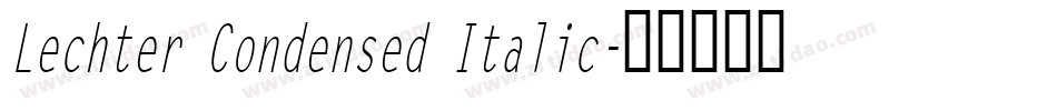 Lechter Condensed Italic字体转换